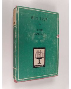 Kirjailijan Lew Wallace käytetty kirja Ben Hur