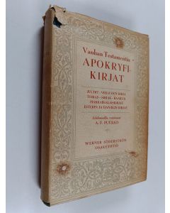 Kirjailijan A. F. Puukko käytetty kirja Vanhan testamentin apokryfikirjat