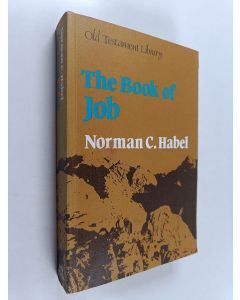 Kirjailijan Norman C. Habel käytetty kirja The book of job - A commentary