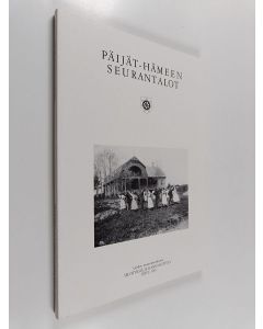 käytetty kirja Päijät-Hämeen seurantalot