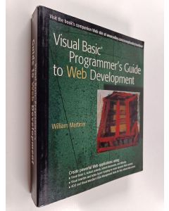 Kirjailijan William Martiner käytetty kirja Visual Basic Programmer's Guide to Web Development