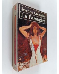Kirjailijan Jeanne Cordelier käytetty kirja La passagère - roman