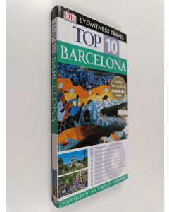 Kirjailijan Ryan Chandler & AnneLise Sorensen käytetty kirja Top 10 Barcelona