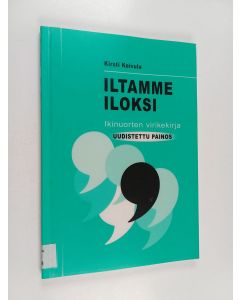 Kirjailijan Kirsti Koivula käytetty kirja Iltamme iloksi : ikinuorten virikekirja