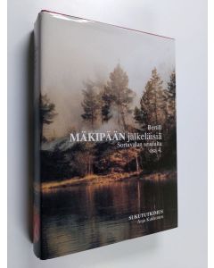 Kirjailijan Anja Kukkonen käytetty kirja Bertill Mäkipään jälkeläisiä Sortavalan seudulta Osa 4