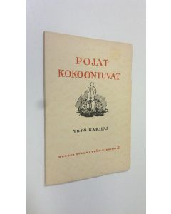 Kirjailijan Yrjö Karilas uusi kirja Pojat kokoontuvat : ajatuksia poikien kristillisestä kasvatuksesta