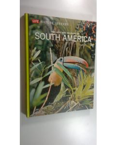käytetty kirja The Land and wildlife of South America - Nature library
