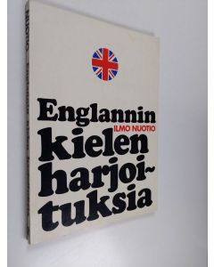 Kirjailijan Ilmo Nuotio käytetty kirja Englannin kielen harjoituksia