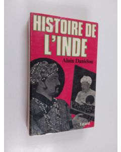 Kirjailijan Alain Danielou käytetty kirja Histoire de l'Inde