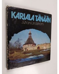 Kirjailijan Juhani Lindström käytetty kirja Karjala tänään