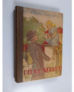 Kirjailijan Ethel Turner käytetty kirja Pikku serkku