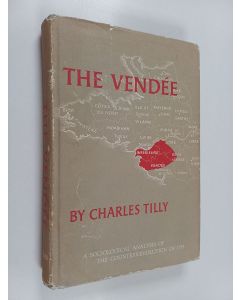 Kirjailijan Charles Tilly käytetty kirja The Vendee
