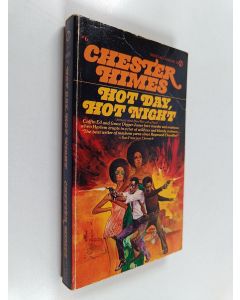 Kirjailijan Chester B. Himes käytetty kirja Hot Day, Hot Night
