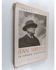Kirjailijan Santeri Levas käytetty kirja Jean Sibelius ja hänen Ainolansa