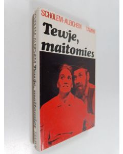 Kirjailijan Scholem-Aleichem käytetty kirja Tewje, maitomies