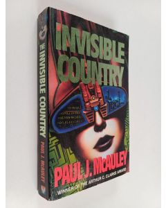 Kirjailijan Paul J. McAuley käytetty kirja The Invisible Country