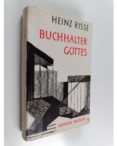 Kirjailijan Heinz Risse käytetty kirja Buchhalter gottes