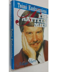 Kirjailijan Maija Hurri käytetty kirja Toimi Kankaanniemi, periaatteen mies