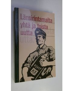 Kirjailijan Arto Paasilinna käytetty kirja Länsirintamalta yhtä ja toista uutta : Operaatio Finlandia - Ruotsin kesähyökkäys Suomeen