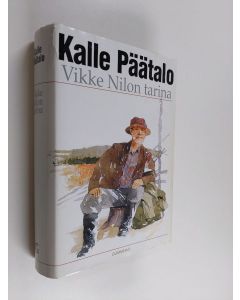 Kirjailijan Kalle Päätalo käytetty kirja Vikke Nilon tarina