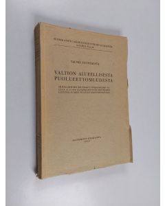 Kirjailijan Tauno Suontausta käytetty kirja Valtion alueellisesta puolueettomuudesta : silmälläpitäen erityisesti Pohjoismaiden välillä 27.5.1938 allekirjoitettuun selitykseen liittyviä Suomen puolueettomuusmääräyksiä. Kansainvälisoikeudellinen tutkimus