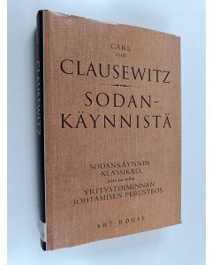 Kirjailijan Carl von Clausewitz käytetty kirja Sodankäynnistä