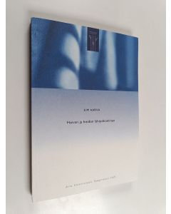 Kirjailijan Kim Aarva käytetty kirja Hoivan ja hoidon lähijohtaminen