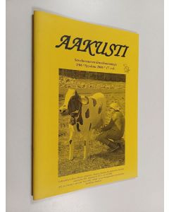 käytetty teos Aakusti : Savolaesuuven iänenkannattaja 3/06