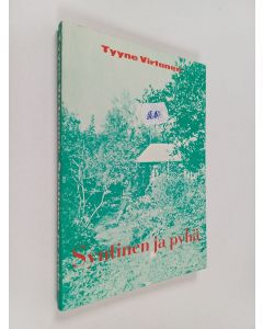 Kirjailijan Tyyne Virtanen käytetty kirja Syntinen ja pyhä