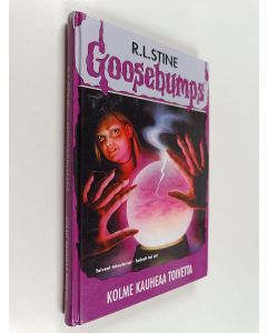 Kirjailijan R. L Stine käytetty kirja Kolme kauheaa toivetta