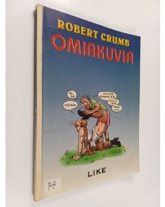 Kirjailijan Robert Crumb käytetty kirja Omia kuvia