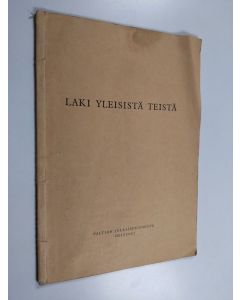 käytetty kirja Laki yleisistä teistä