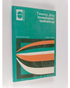 Kirjailijan Teemu Aho käytetty kirja Investointilaskelmat