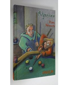 Kirjailijan Klaus Steinvorth käytetty kirja Mitgerissen (UUDENVEROINEN)