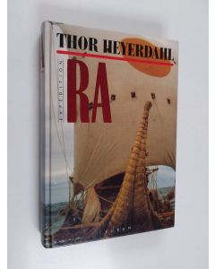 Kirjailijan Thor Heyerdahl käytetty kirja Expedition Ra