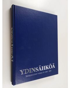 Kirjailijan Nils G. Björklund käytetty kirja Ydinsähköä : Teollisuuden voima oy 1969-1994