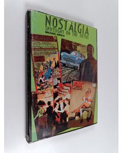 Kirjailijan Mick Anglo käytetty kirja Nostalgia spotlight on the Fifties