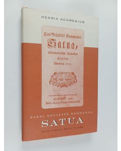 Kirjailijan Henrik Achrenius käytetty kirja Kaksi neljättä kymmentä satua suomalaisiin runoihin käätty vuonna 1775
