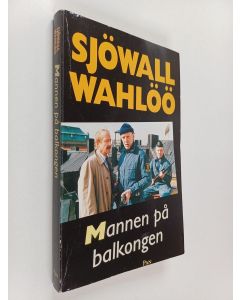 Kirjailijan Maj Sjöwall käytetty kirja Mannen på balkongen : roman om ett brott