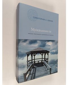 Kirjailijan Christopher K. Germer käytetty kirja Myötätunnon tie : vapaaksi itsetuhoisista ajatuksista ja tunteista