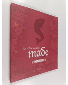 Kirjailijan Jusa Peltoniemi käytetty kirja Made : runoja