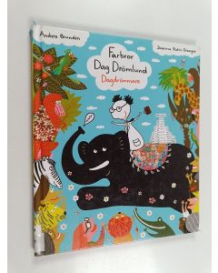 Kirjailijan Anders Brundin käytetty kirja Farbror Dag Drömlund : dagdrömmare