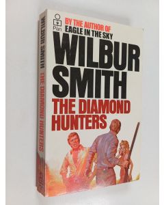 Kirjailijan Wilbur Smith käytetty kirja The Diamond Hunters