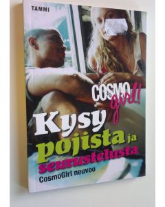 käytetty kirja Kysy pojista ja seurustelusta - CosmoGirl neuvoo