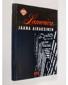 Kirjailijan Jaana Airaksinen käytetty kirja Lamerica