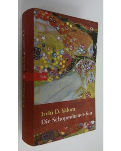Kirjailijan Irvin D. Yalom käytetty kirja Die Schopenhauer-Kur : roman (ERINOMAINEN)