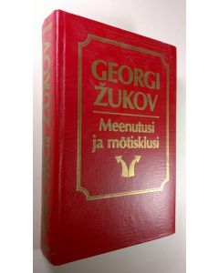 Kirjailijan Georgi Zukov käytetty kirja Meenutusi Ja Motisklusi