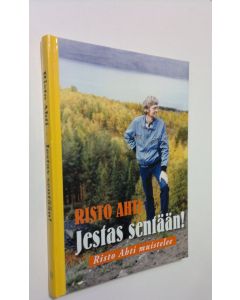Kirjailijan Risto Ahti uusi kirja Jestas sentään! Risto Ahti muistelee (UUSI)