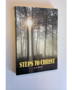 Kirjailijan Ellen G. White käytetty kirja Steps to Christ