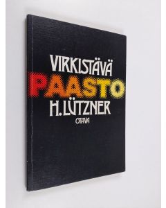 Kirjailijan Hellmut Lutzner käytetty kirja Virkistävä paasto